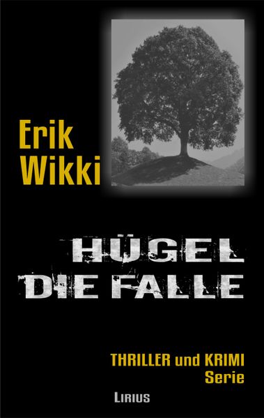 Cover von Hügel – Die Falle
