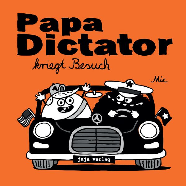 Cover von Papa Dictator kriegt Besuch