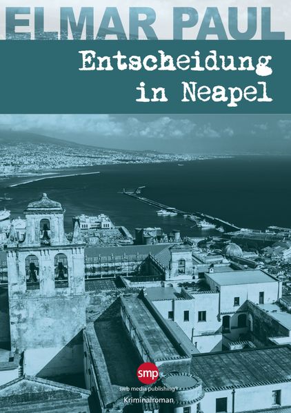 Cover von Entscheidung in Neapel