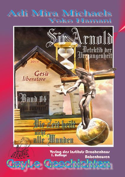 Cover von Sir Arnold 04: Die Zeit heilt NICHT alle Wunden