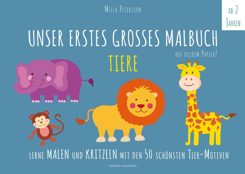Cover von UNSER ERSTES GROßES MALBUCH – TIERE