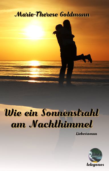 Cover von Wie ein Sonnenstrahl am Nachthimmel
