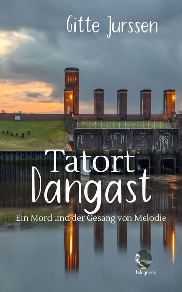 Cover von Tatort Dangast – ein Mord und der Gesang von Melodie