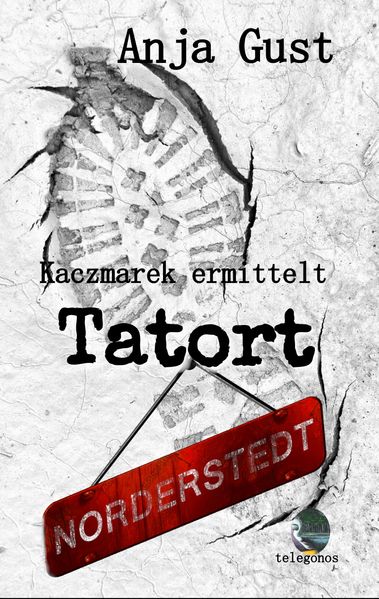 Cover von Kaczmarek ermittelt – Tatort Norderstedt