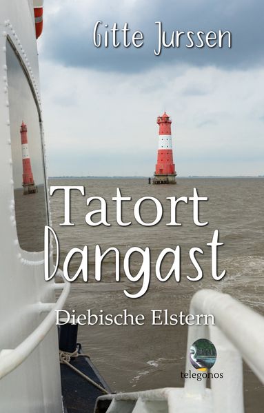 Cover von Tatort Dangast – diebische Elstern