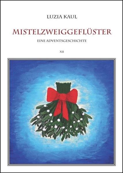 Cover von Mistelzweiggeflüster