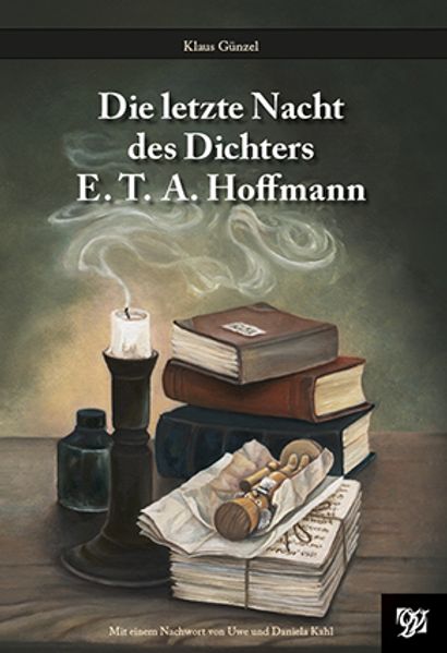 Cover von Die letzte Nacht des Dichters E.T.A. Hoffmann