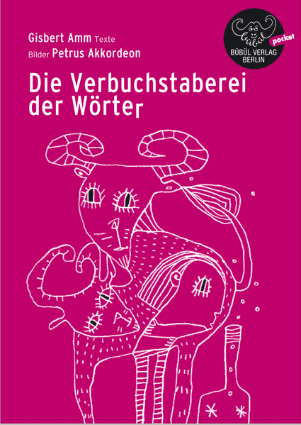 Cover von Die Verbuchstaberei der Wörter