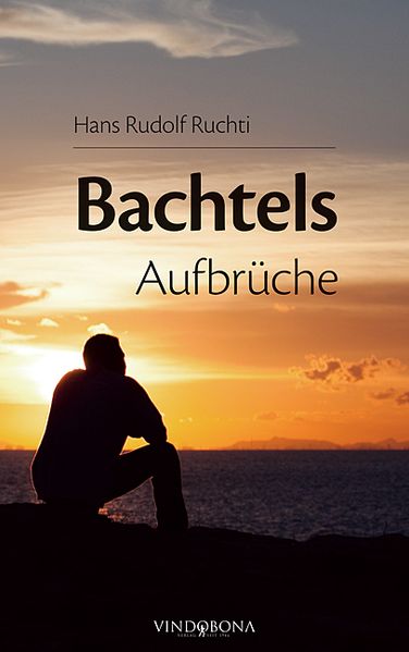 Cover von Bachtels Aufbrüche