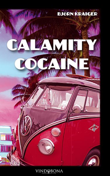 Cover von Calamity Cocaine