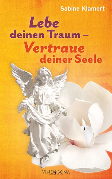 Cover von Lebe deinen Traum – Vertraue deiner Seele