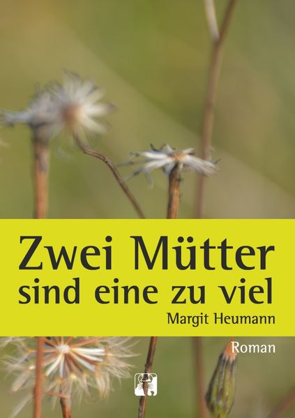 Cover von Zwei Mütter sind eine zu viel