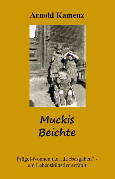 Cover von Muckis Beichte – Prügel-Nonnen u.a. Liebesgaben