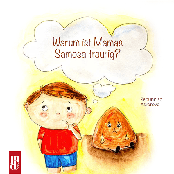 Cover von Warum ist Mamas Samosa traurig?