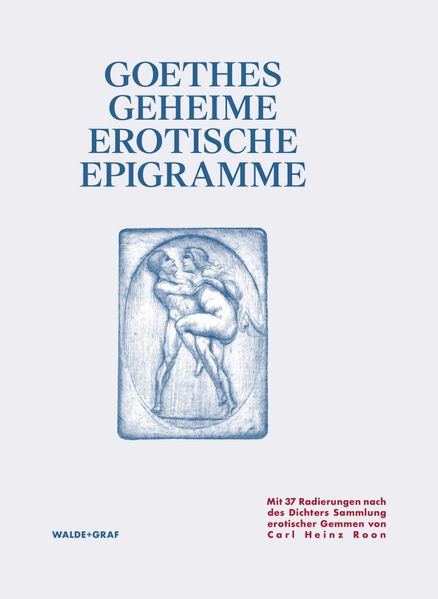 Cover von Goethes Geheime Erotische Epigramme
