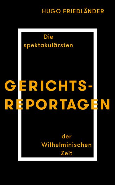 Cover von Gerichtsreportagen