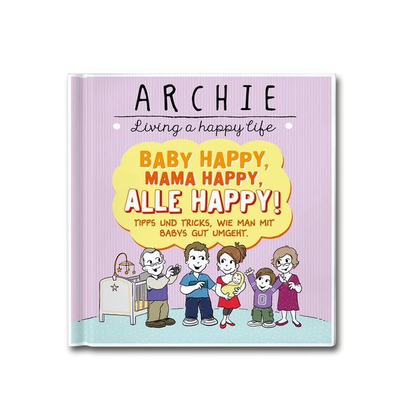 Cover von Baby happy, Mama happy, Alle happy!