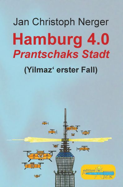 Cover von Hamburg 4.0 – Prantschaks Stadt
