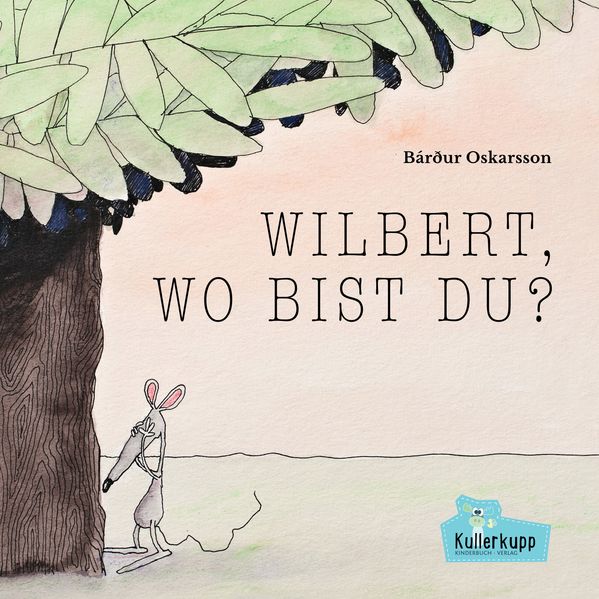 Cover von Wilbert, wo bist du?