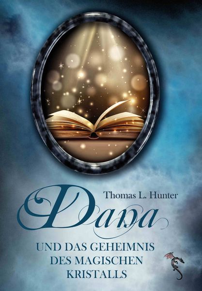 Cover von Dana und das Geheimnis des magischen Kristalls