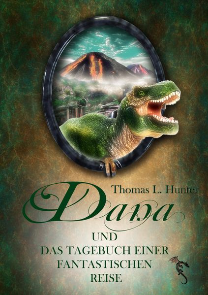 Cover von Dana und das Tagebuch einer fantastischen Reise
