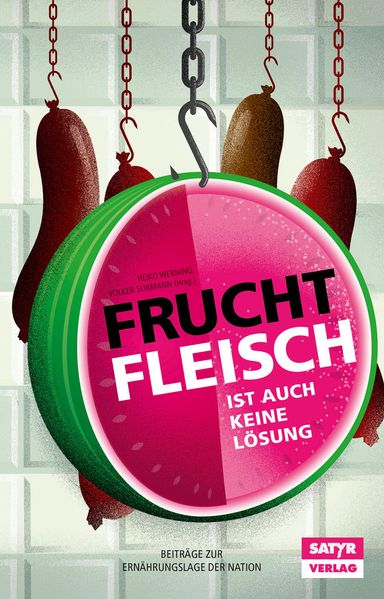 Cover von Fruchtfleisch ist auch keine Lösung