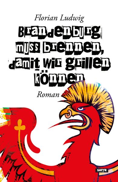 Cover von Brandenburg muss brennen, damit wir grillen können