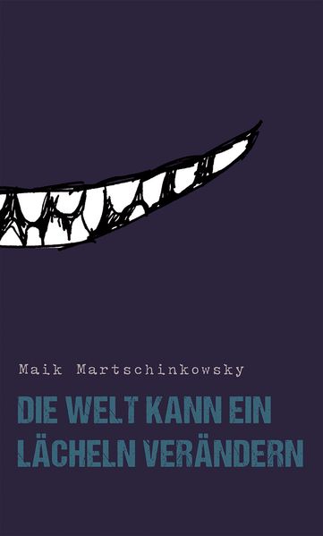 Cover von Die Welt kann ein Lächeln verändern