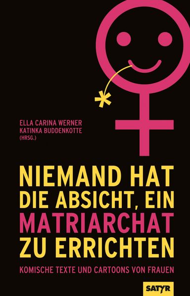 Cover von Niemand hat die Absicht ein Matriarchat zu errichten