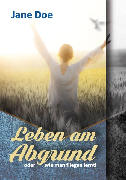 Cover von Leben am Abgrund oder wie man fliegen lernt!