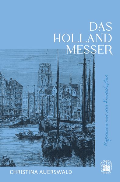 Cover von Das Hollandmesser