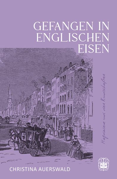 Cover von Gefangen in Englischen Eisen