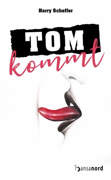 Cover von Tom kommt