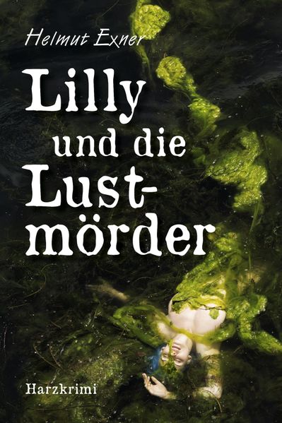 Cover von Lilly und die Lustmörder