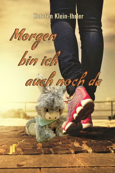 Cover von Morgen bin ich auch noch da
