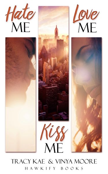 Cover von Hate me, Kiss me, Love me