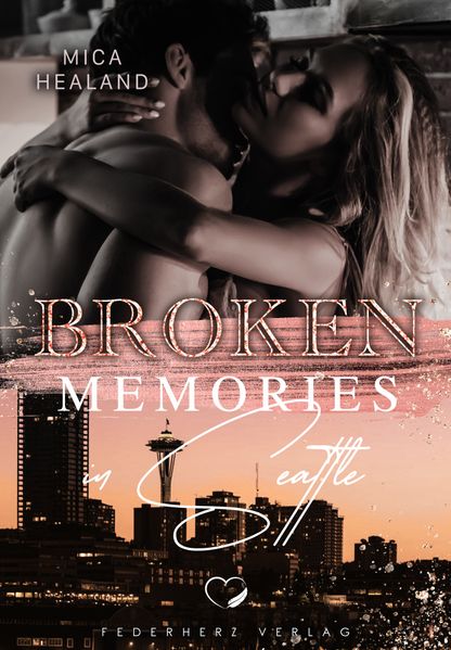 Cover von Broken Memories in Seattle