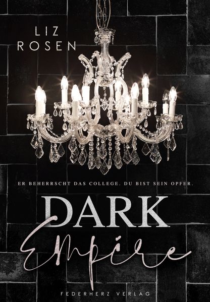Cover von Er beherrscht das College, du bist sein Opfer
