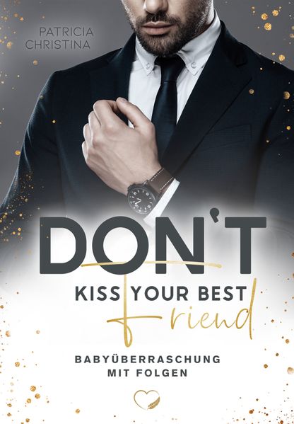 Cover von Don’t kiss your best Friend