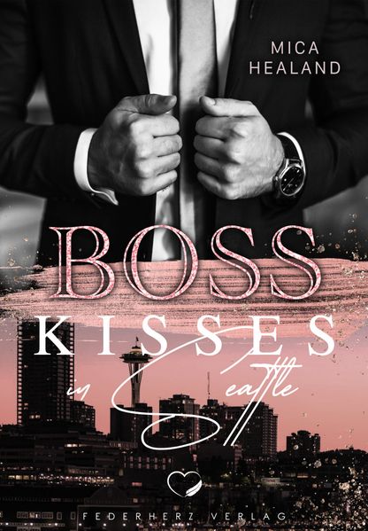 Cover von Boss kisses in Seattle