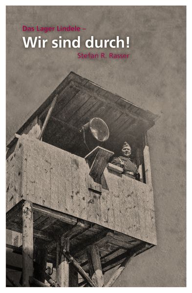 Cover von Das Lager Lindele – Wir sind durch!