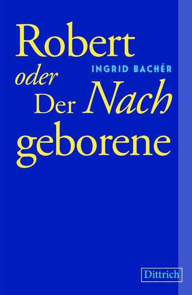 Cover von Robert oder Der Nachgeborene