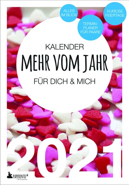 Cover von Terminkalender 2021: Mehr vom Jahr – für dich & mich – Sweethearts Edition