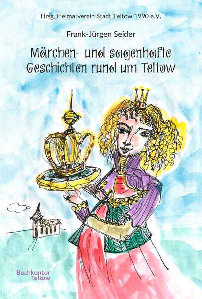 Cover von Märchen- und sagenhafte Geschichten rund um Teltow