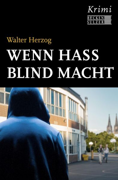 Cover von Wenn Hass blind macht