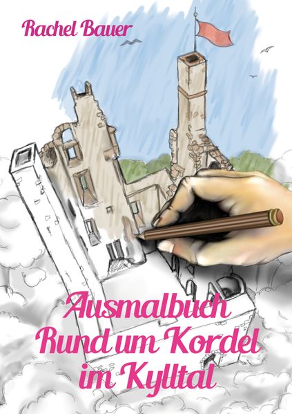 Cover von Ausmalbuch – Rund um Kordel im Kylltal
