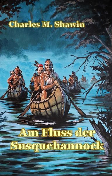 Cover von Am Fluss der Susquehannock