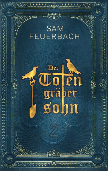 Cover von Der Totengräbersohn: Buch 2