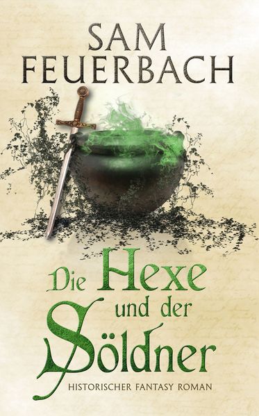 Cover von Die Hexe und der Söldner