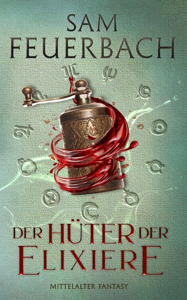 Cover von Der Hüter der Elixiere